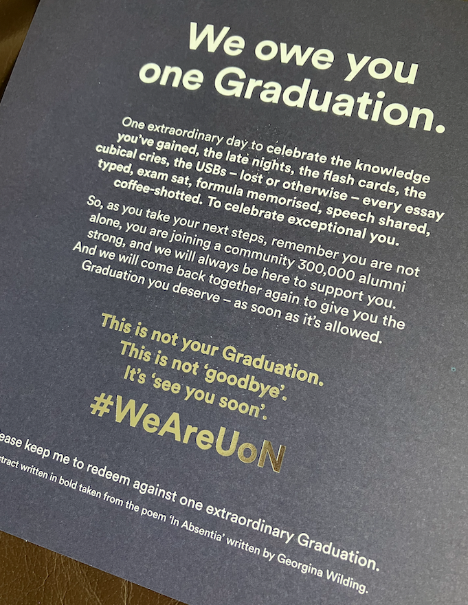 Blue card with a bunch of text, headlined "We owe you one Graduation".